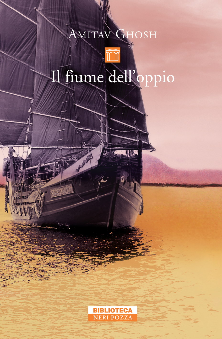 Neri Pozza Editore Il Fiume Dell oppio